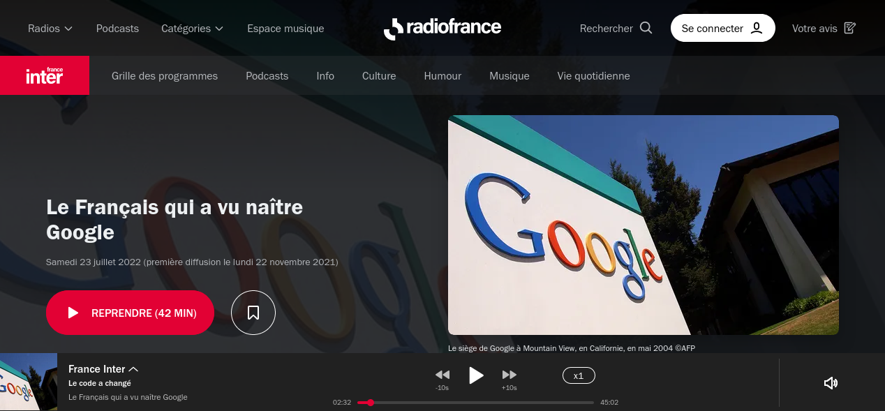 image Firefox_Screenshot_20230828T110624530Z.png (0.5MB)
Lien vers: https://www.radiofrance.fr/franceinter/podcasts/le-code-a-change/le-francais-qui-a-vu-naitre-google-4402005